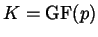 $ K = \GF(p)$