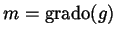 $ m =
\grado(g)$