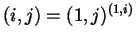 $ (i, j) = (1, j)^{(1, i)}$