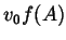$\displaystyle v_{0} f(A)$