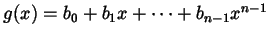 $ g(x) = b_{0} + b_{1} x + \dots + b_{n-1} x^{n-1}$